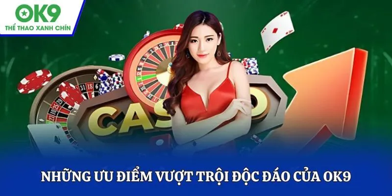 Những ưu điểm vượt trội độc đáo chỉ có tại sân chơi 
