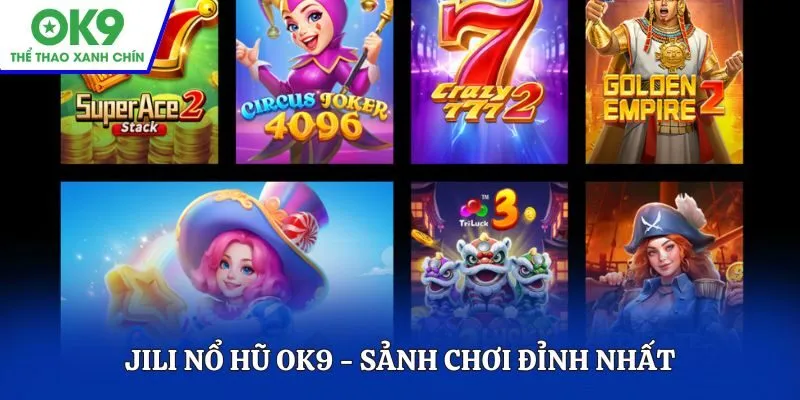 JILI Nổ hũ OK9