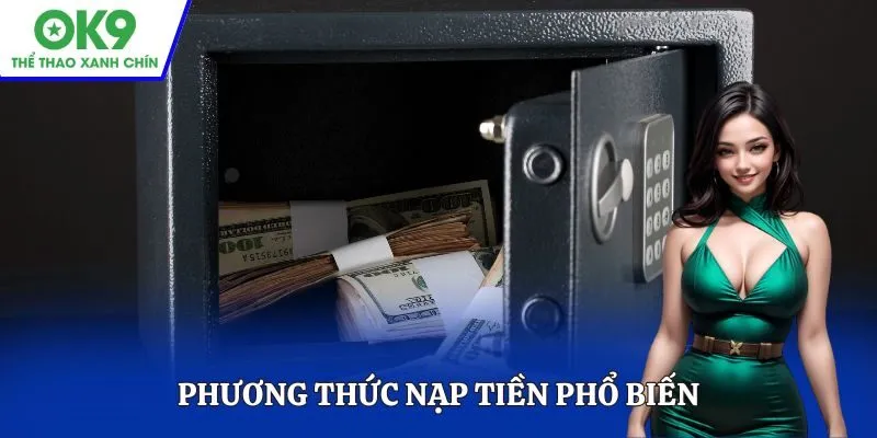 Phương thức nạp tiền phổ biến